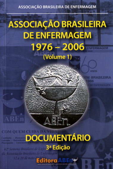 Capa do livro: ASSOCIAÇÃO BRASILEIRA DE ENFERMAGEM – 1976-2006
